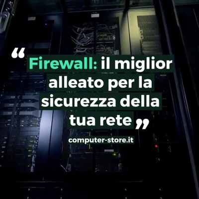firewall-sicurezza-informatica-grosseto-computer-store